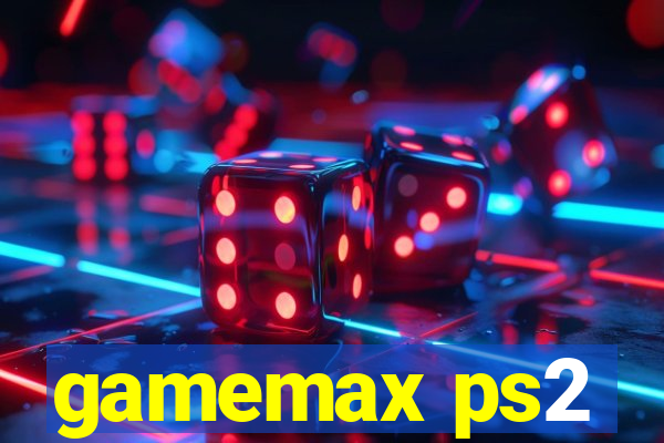 gamemax ps2